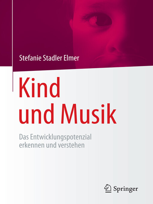 Title details for Kind und Musik by Stefanie Stadler Elmer - Available